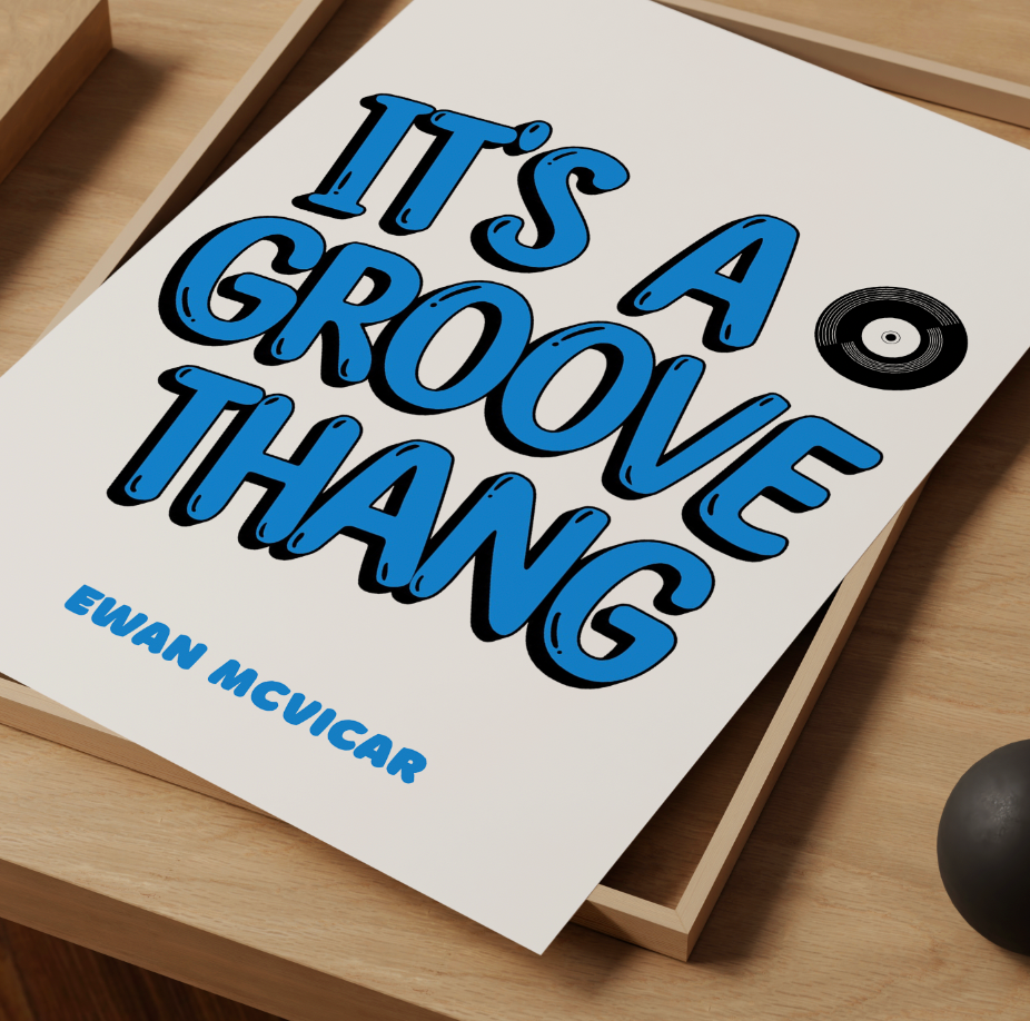 It's a Groove Thang Print (Blue) ❤️‍🔥 Inspired by Ewan McVicar