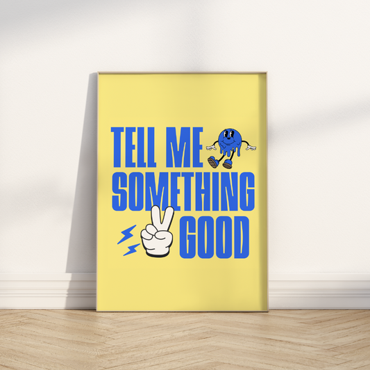 Tell Me Something Good Print ❤️‍🔥 Inspired by Ewan McVicar