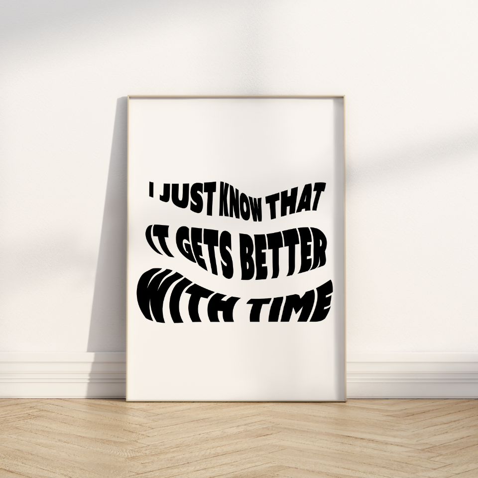 Better With Time Print (Black) ❤️‍🔥 Inspired by Bleu & Fred Again